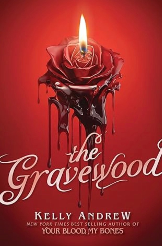 the gravewood by kelly andrew